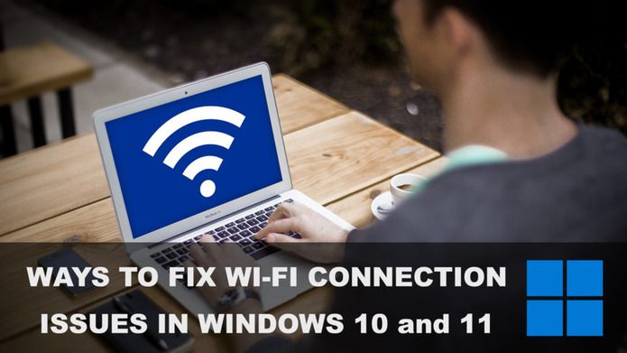How to Fix Wi-Fi Network Issues on Your PC or Laptop